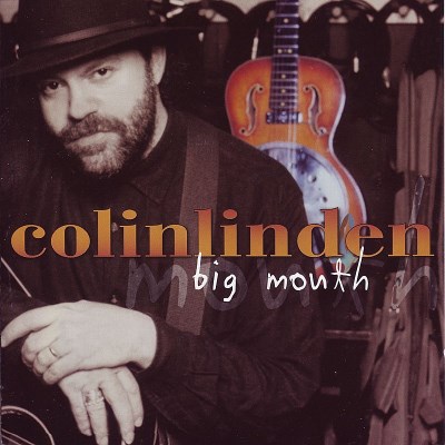 Colin Linden/Big Mouth@Sacd